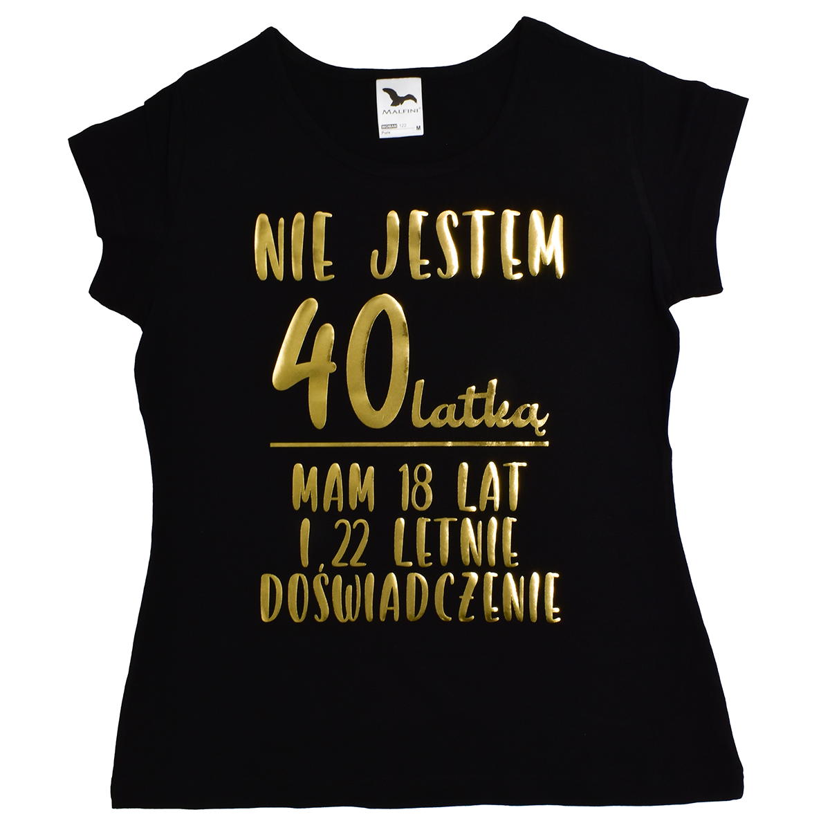 koszulka nie jestem 40 latka mam 18 lat i 22 letnie doswiadczenie