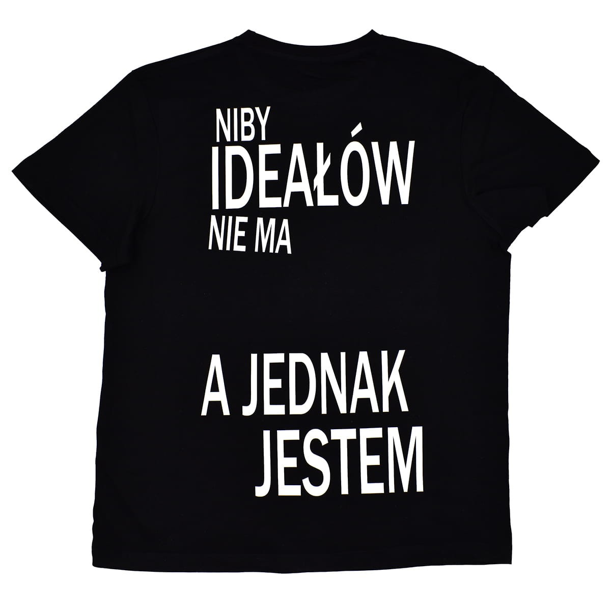 koszulka niby nie ma idealow a jednak jestem