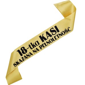 Złota szarfa z czarnym nadrukiem 18-tka Skazana na pełnoletność 