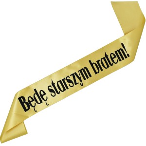 Będę starszym bratem! - złota szarfa z czarnym nadrukiem