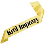 Król Imprezy - złota szarfa z czarnym nadrukiem