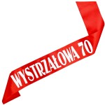 Wystrzałowa 70 - czerwona szarfa z białym nadrukiem