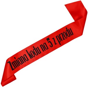 Zmiana kodu na 5 z przodu -  czerwona szarfa z czarnym nadrukiem