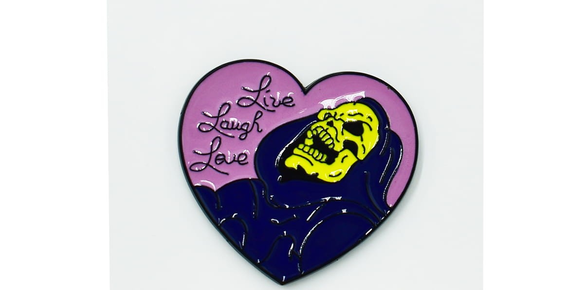 Żyj Śmiej się i Kochaj Skeletor - Zabawna Przypinka Pin