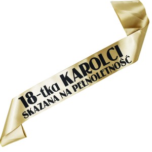 Szarfa starozłota z czarnym nadrukiem 18-tka Skazana na pełnoletność