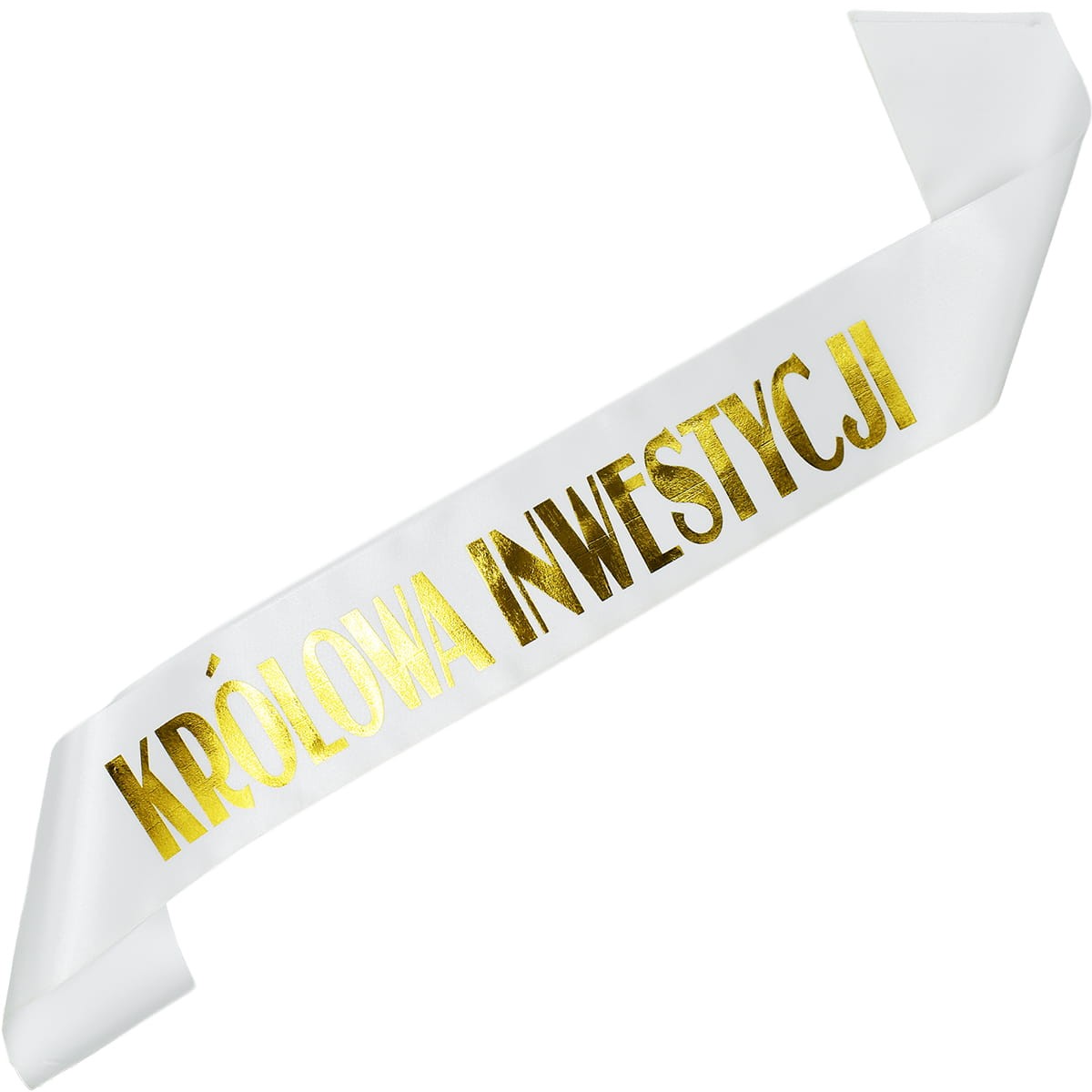 Królowa inwestycji - biała szarfa ze złotym nadrukiem