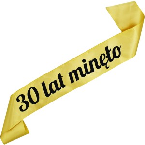 30 lat minęło - złota szarfa z czarnym nadrukiem