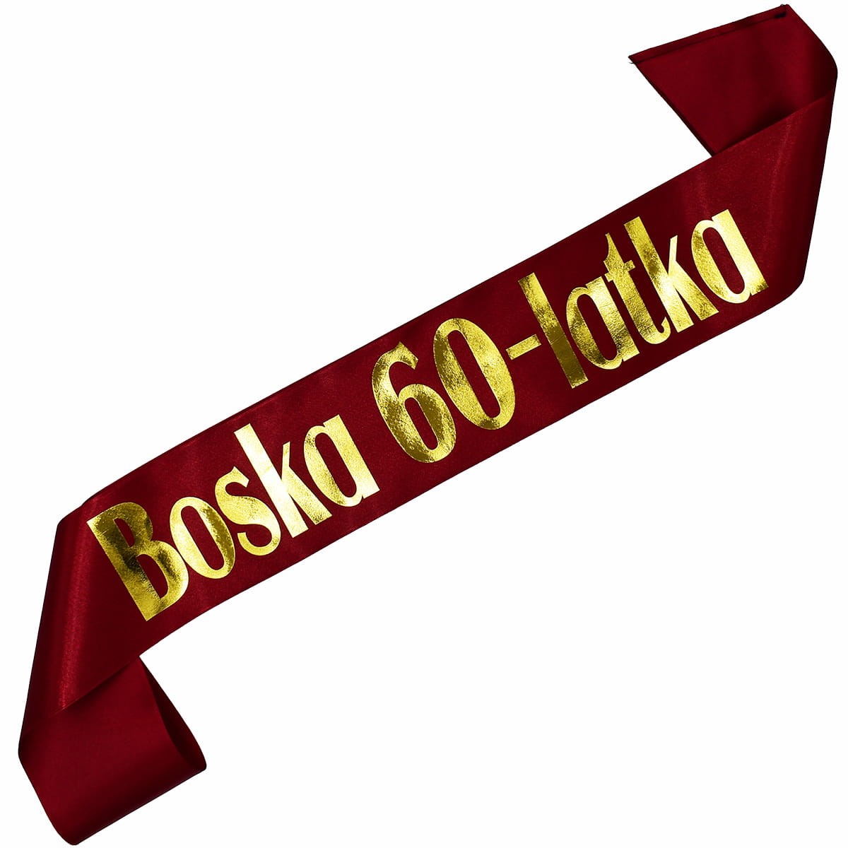 Boska 60-latka - bordowa szarfa ze złotym nadrukie