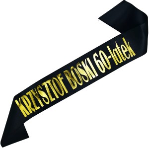 Boski 60-latek + imię - czarna szarfa ze złotym nadrukiem