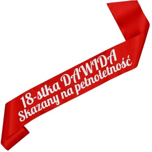 18-tka Skazany na pełnoletność + imię - czerwona szarfa z białym nadrukiem