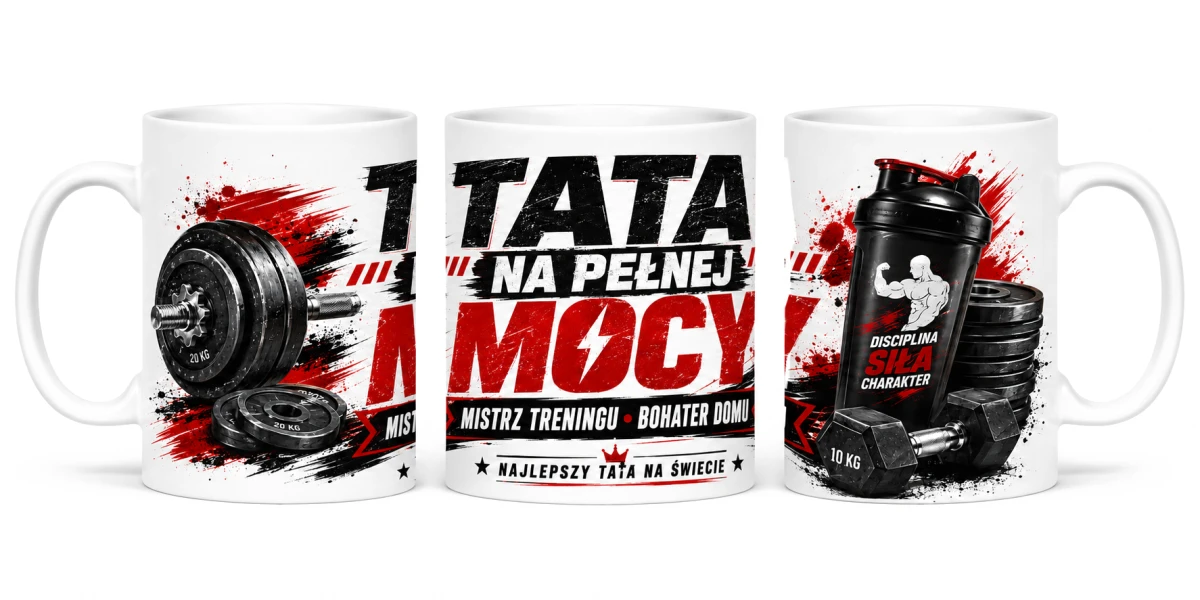 Kubek dla taty Tata na pełnej mocy z nadrukiem