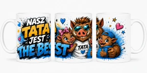 Kubek dla taty - Nasz Tata jest The Best niebieski