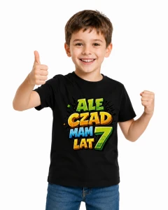 Koszulka Ale Czad Mam 7 Lat – czarna